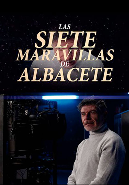 Las Siete Maravillas de Albacete